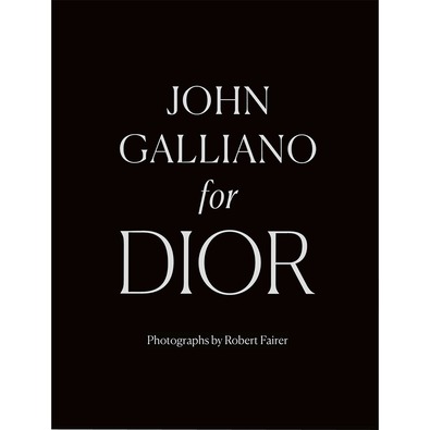 JOHN GALLIANO FOR DIOR Hard Cover Book