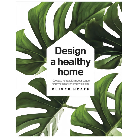 DESIGN A HEALTHY HOME Book